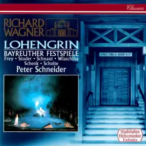 Wagner: Lohengrin, WWV 75 - Prelude to Act 1