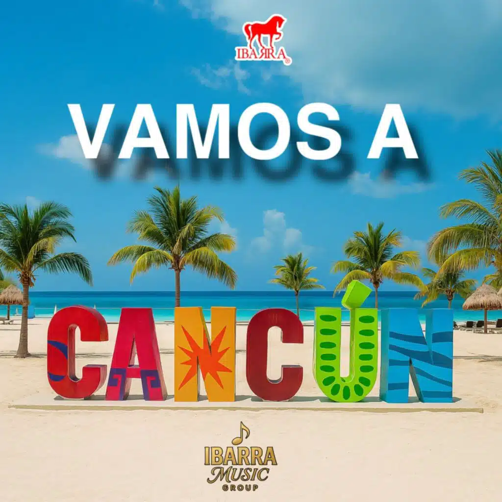 VAMOS A CANCUN (IBARRA MG)