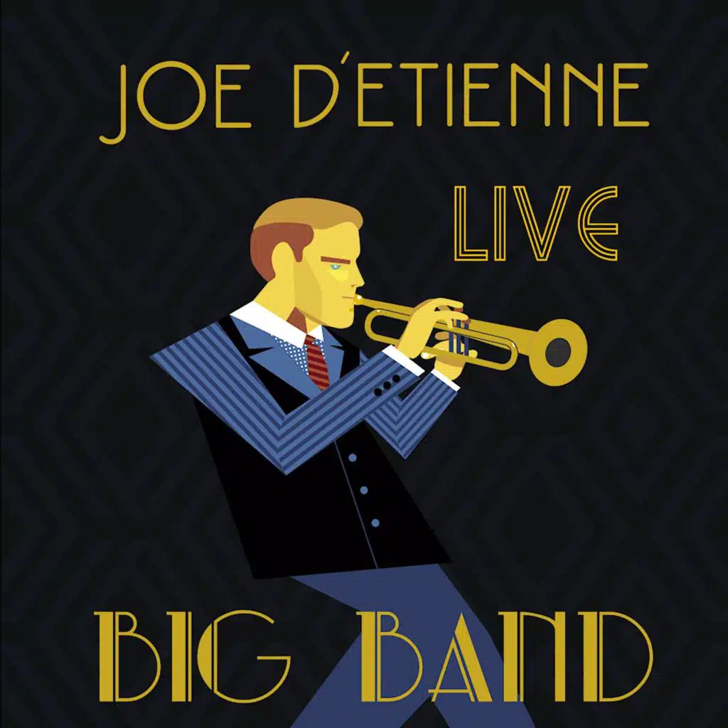 Joe D'Etienne Big Band (Live)