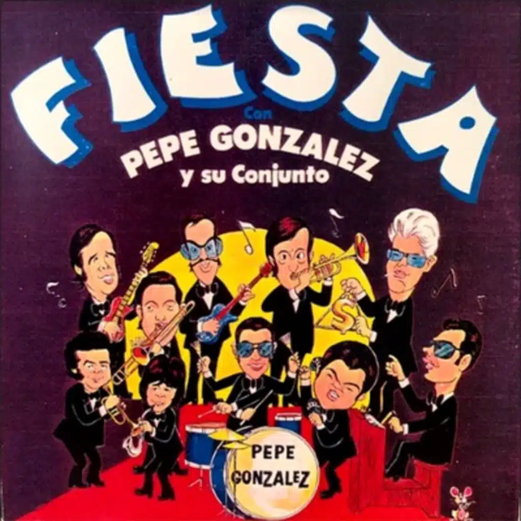Fiesta con Pepe Gonzalez y su Conjunto