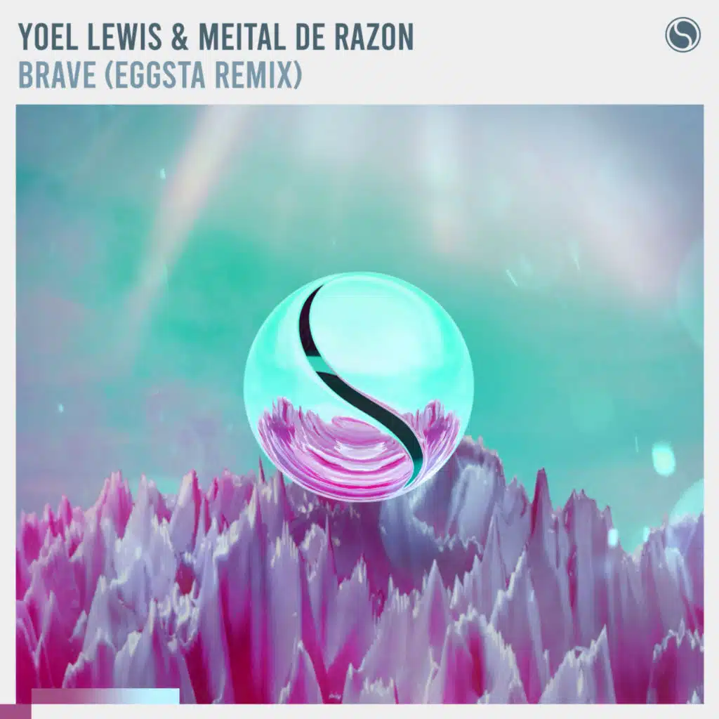 Brave (EGGSTA Remix)