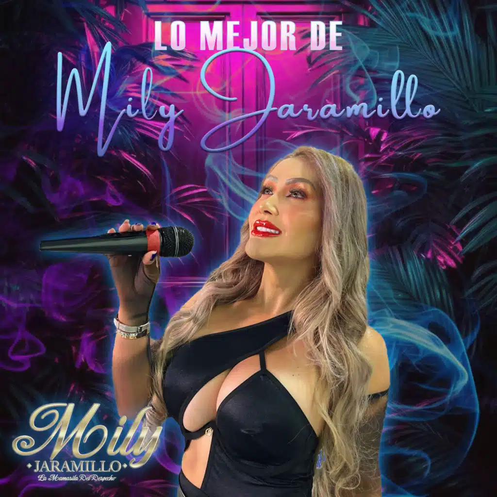 Lo Mejor de Mily Jaramillo