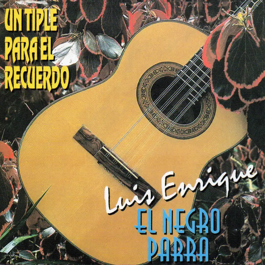 Luis Enrique - El Negro Parra