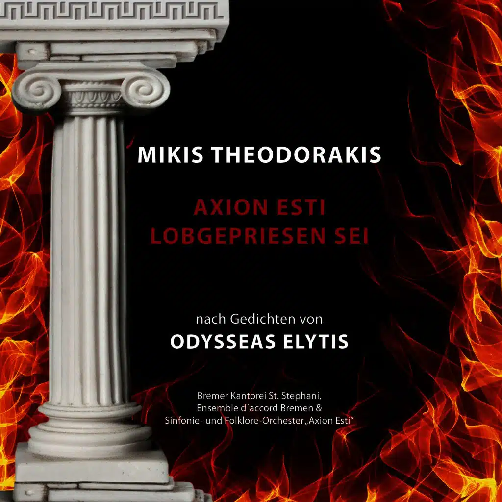 Mikis Theodorakis - Axion esti / Lobgepriesen sei - Nach Gedichten von Odysseas Elytis