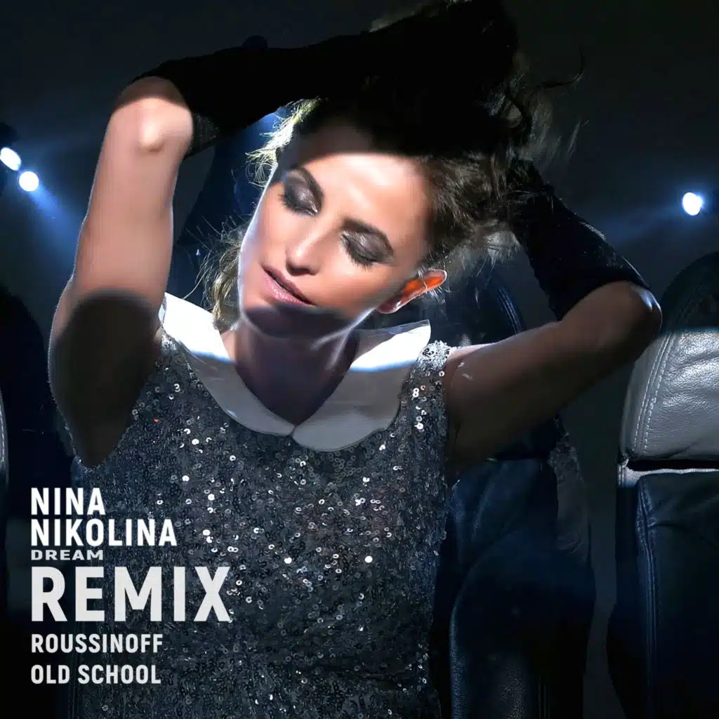 Dream (Old School Remix) [feat. Roussinoff]