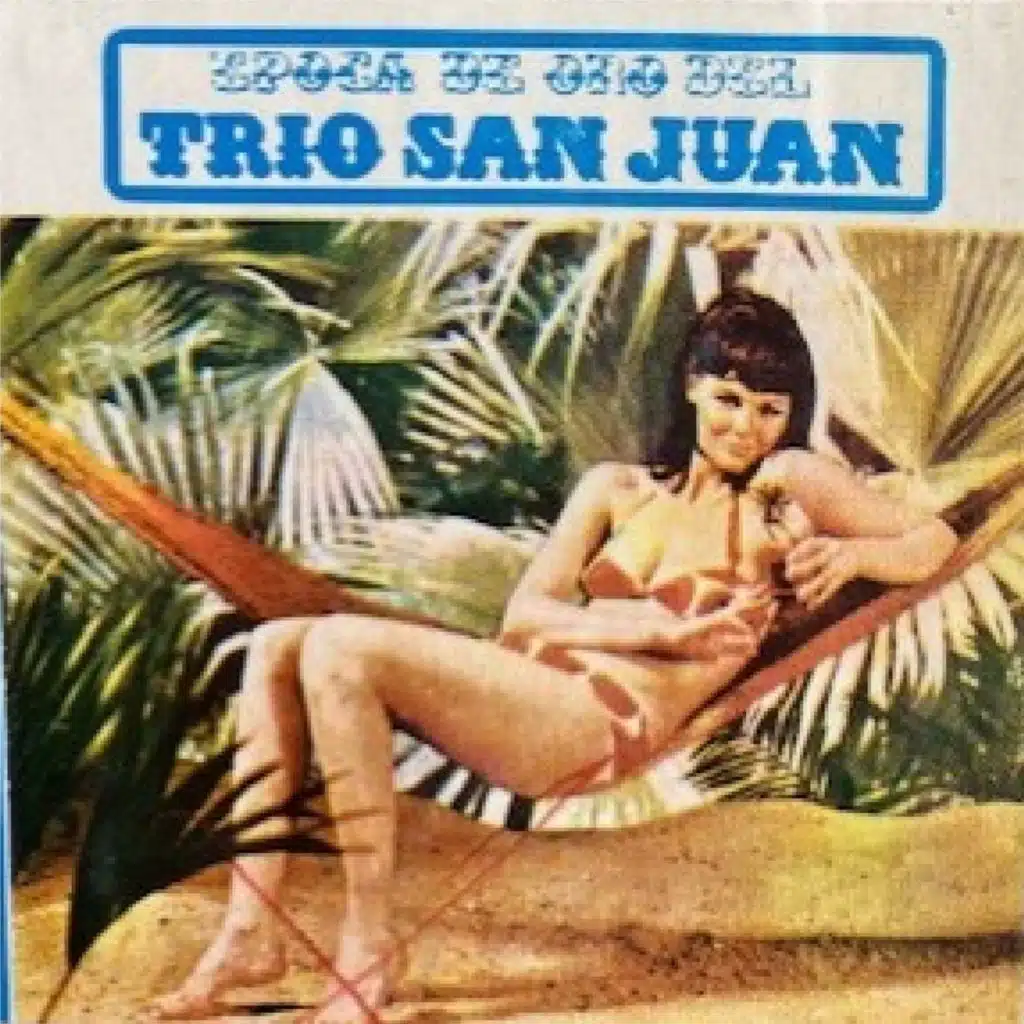 Época de Oro del Trio San Juan