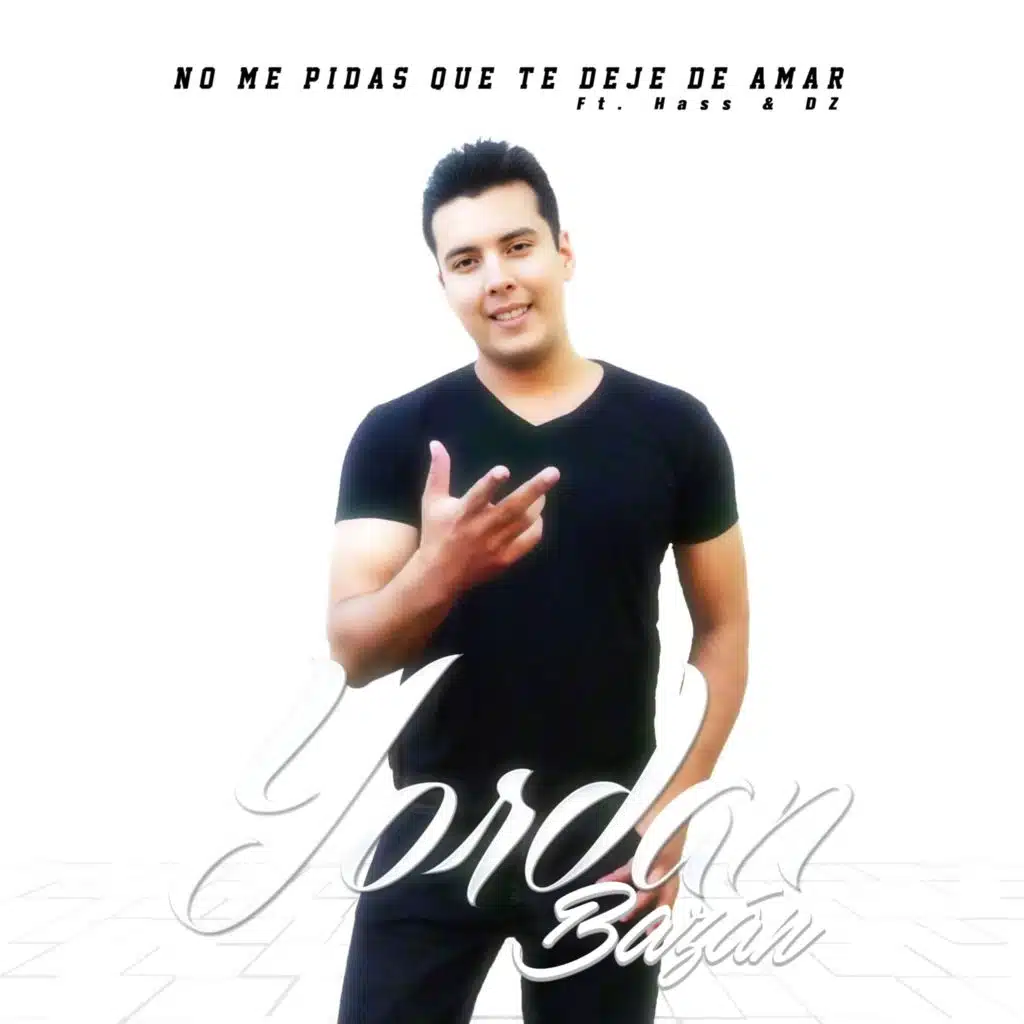 No Me Pidas Que Te Deje de Amar (feat. Hass & DZ)