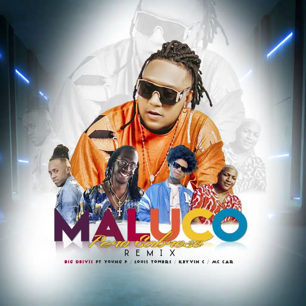 Maluco Pero Sabroso (Remix) [feat. Keyvin C, Louis Towers, Mc Car & Noraldo Iriarte "Chawala"]