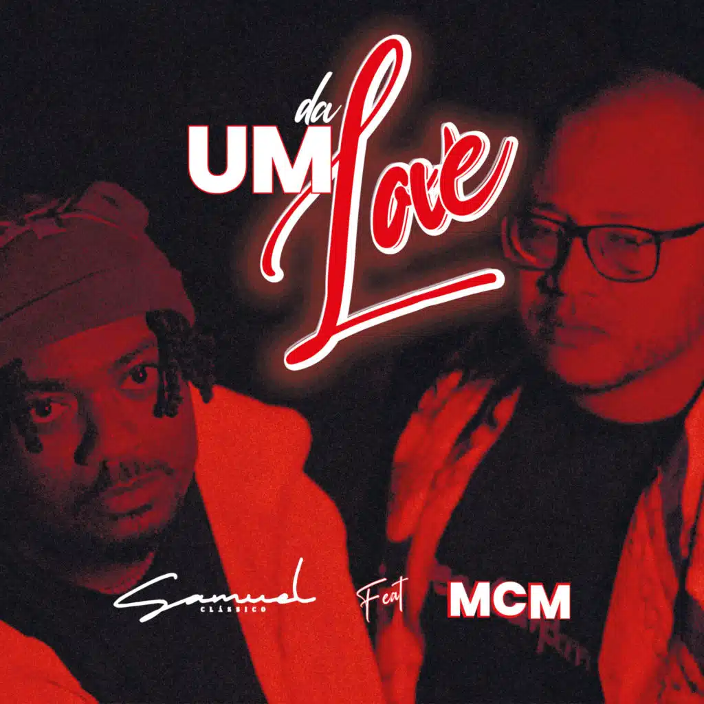 Dá um Love (feat. MCM)