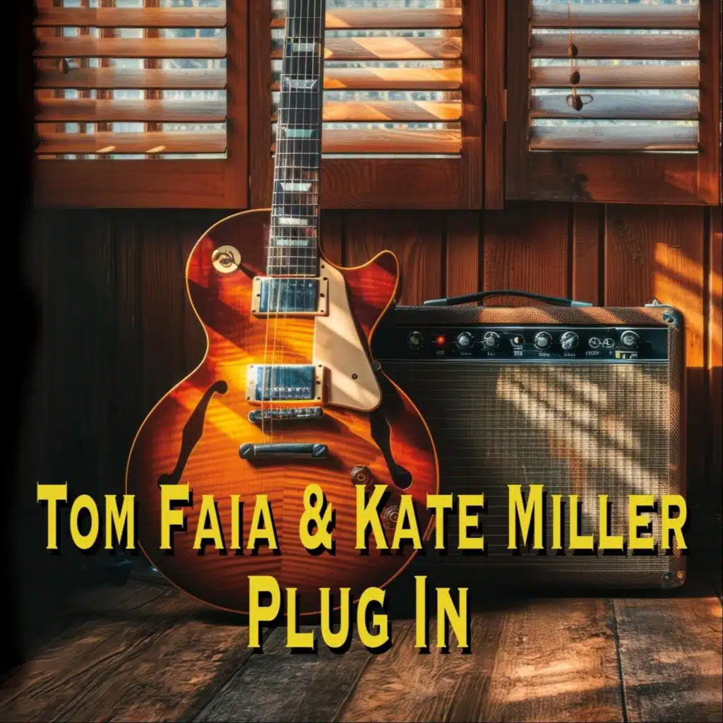 Tom Faia & Kate Miller
