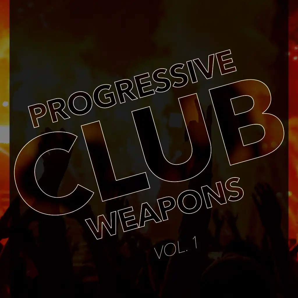 Progressive Club Weapons, Vol. 1
