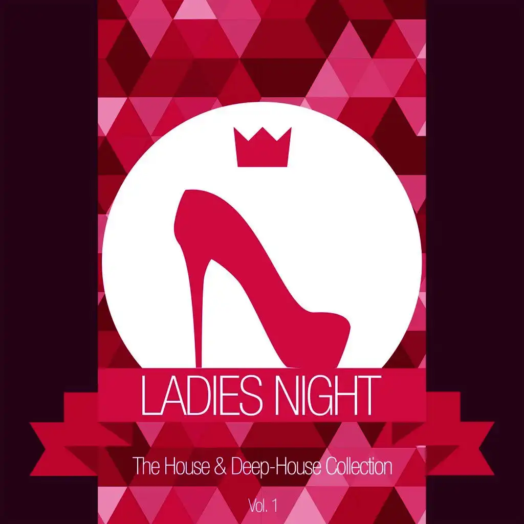 Ladies Night - The House & Deep-House Collection, Vol. 1