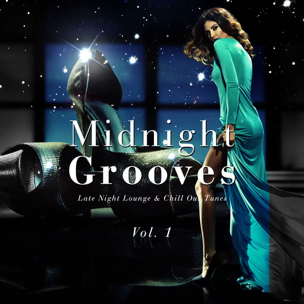 Midnight Grooves - Late Night Lounge & Chill out Tunes, Vol. 1