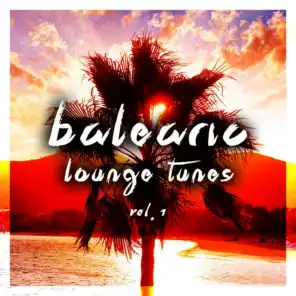 Balearic Lounge Tunes, Vol. 1