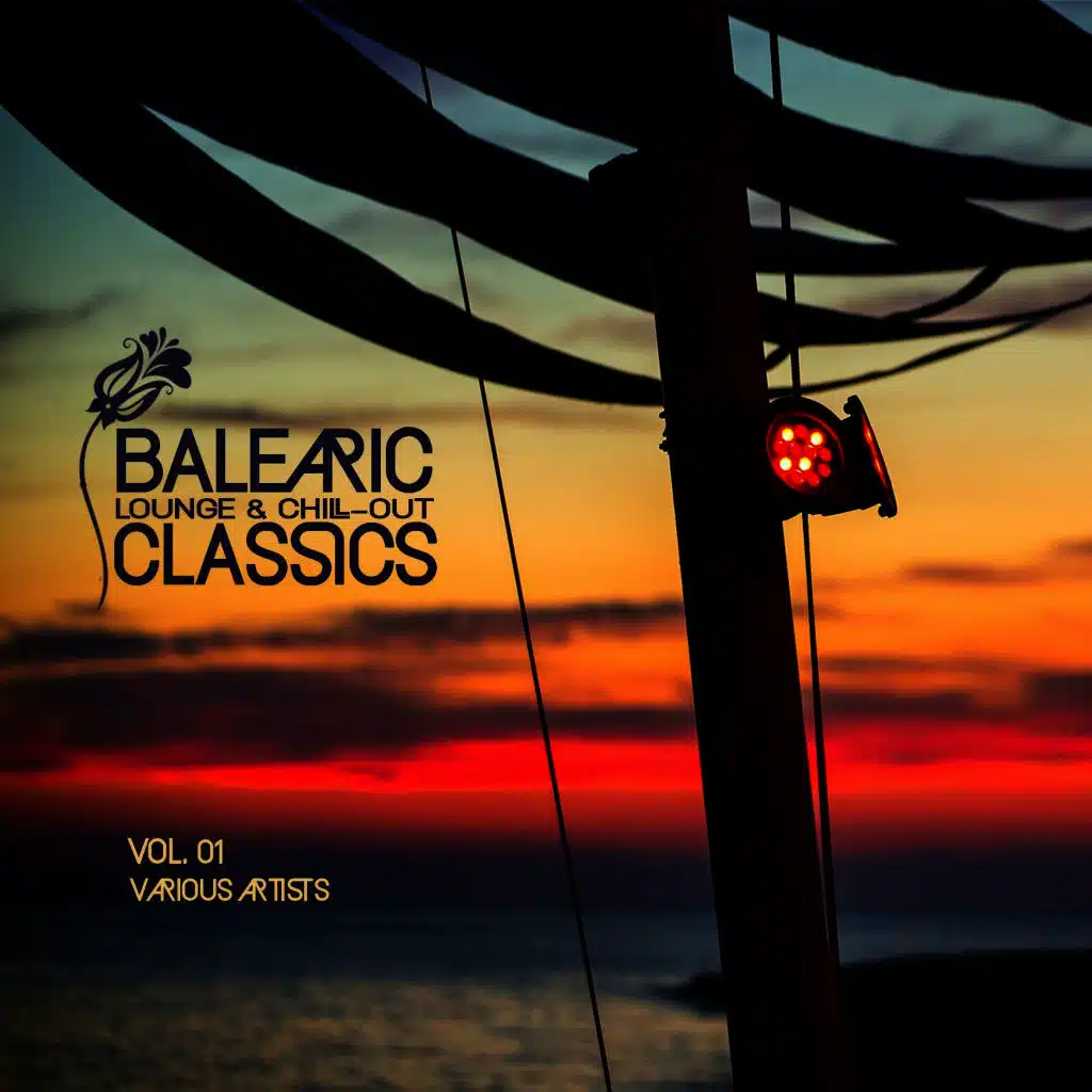 Balearic Lounge & Chill-Out Classics, Vol. 1