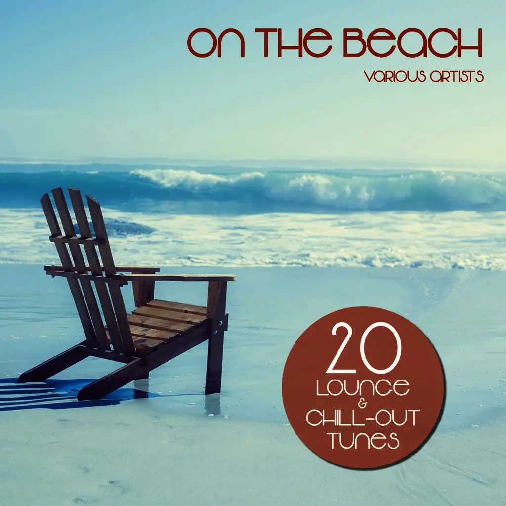 On the Beach (20 Lounge & Chill-Out Tunes)
