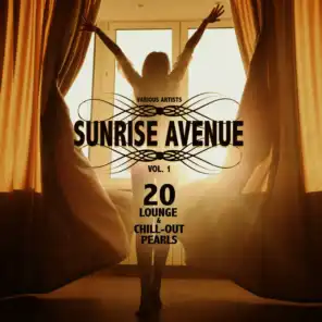 Sunrise Avenue, Vol. 1 (20 Lounge & Chill-Out Pearls)