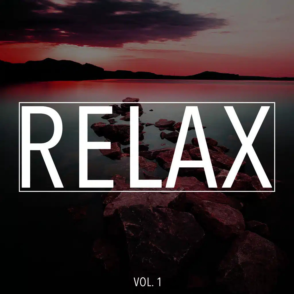 Relax, Vol. 1
