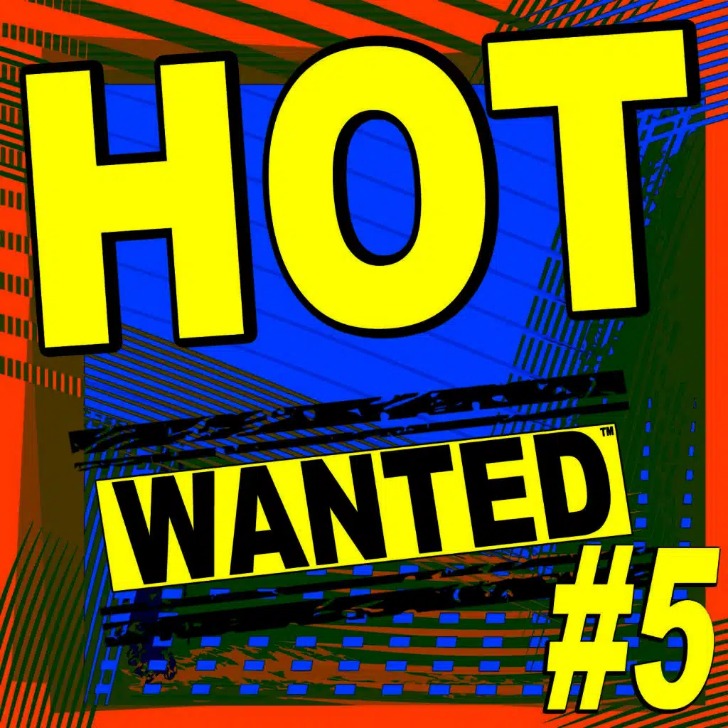 Hot Wanted ™, #5