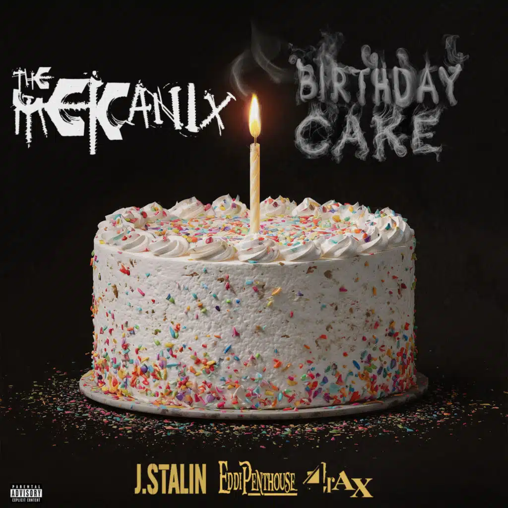 Birthday Cake (feat. J Stalin, Eddi Penthouse & 4rAx)