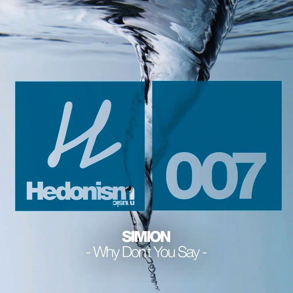 Why Don't You Say (Original Mix)