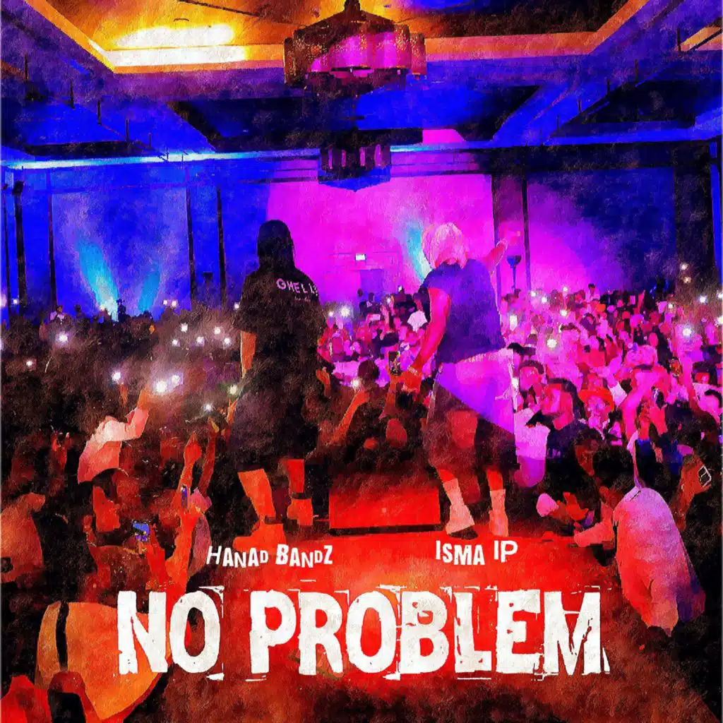 No Problem (feat. Ismaipmusic)