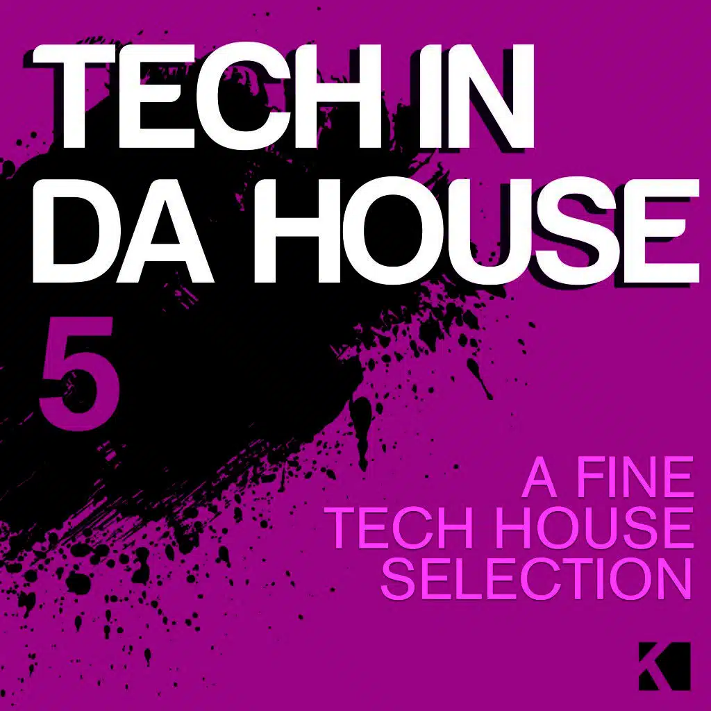 Tech in da House, Vol. 5 (A Fine Tech House Selection)