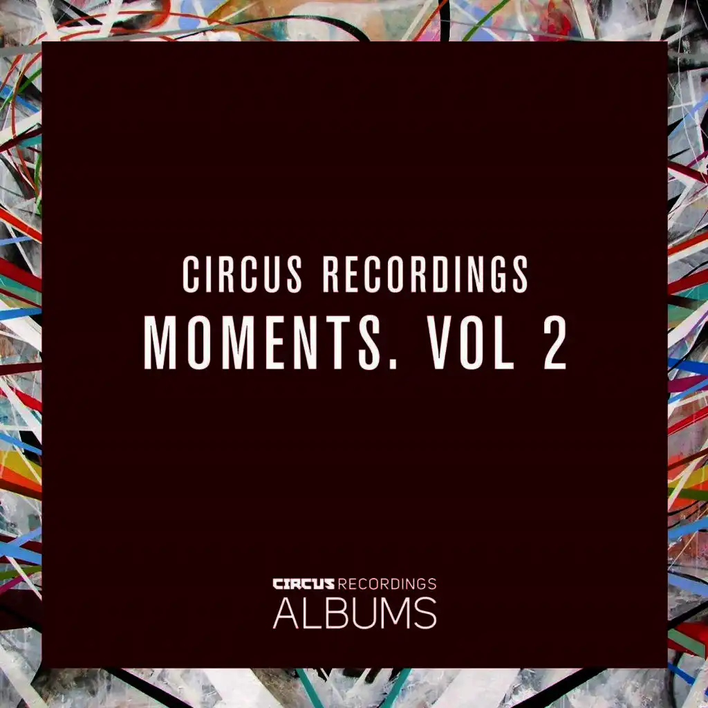 Circus Recordings Moments, Vol. 2