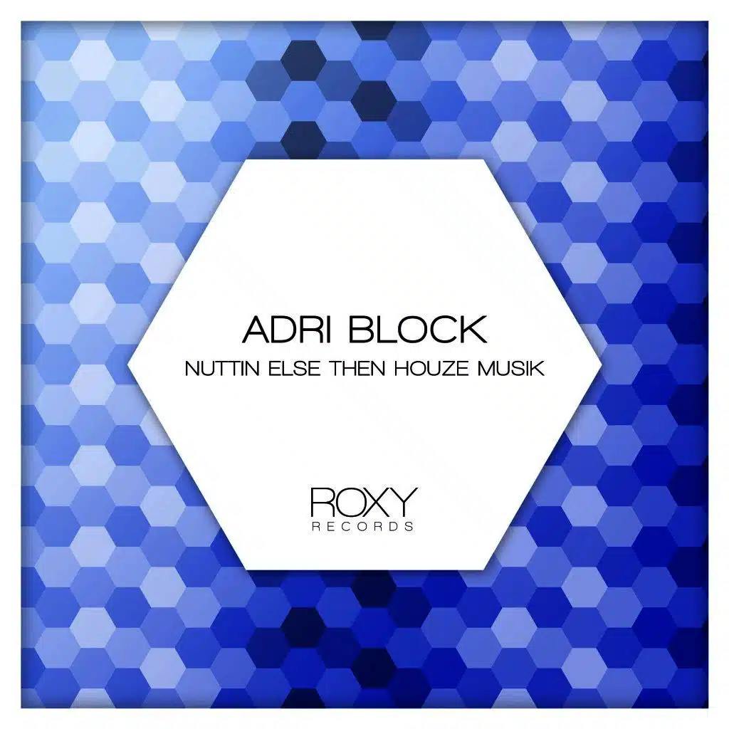 Nuttin Else Then Houze Musik