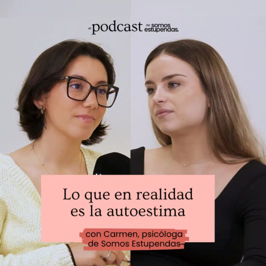 Lo que en realidad es la autoestima | Ep.216