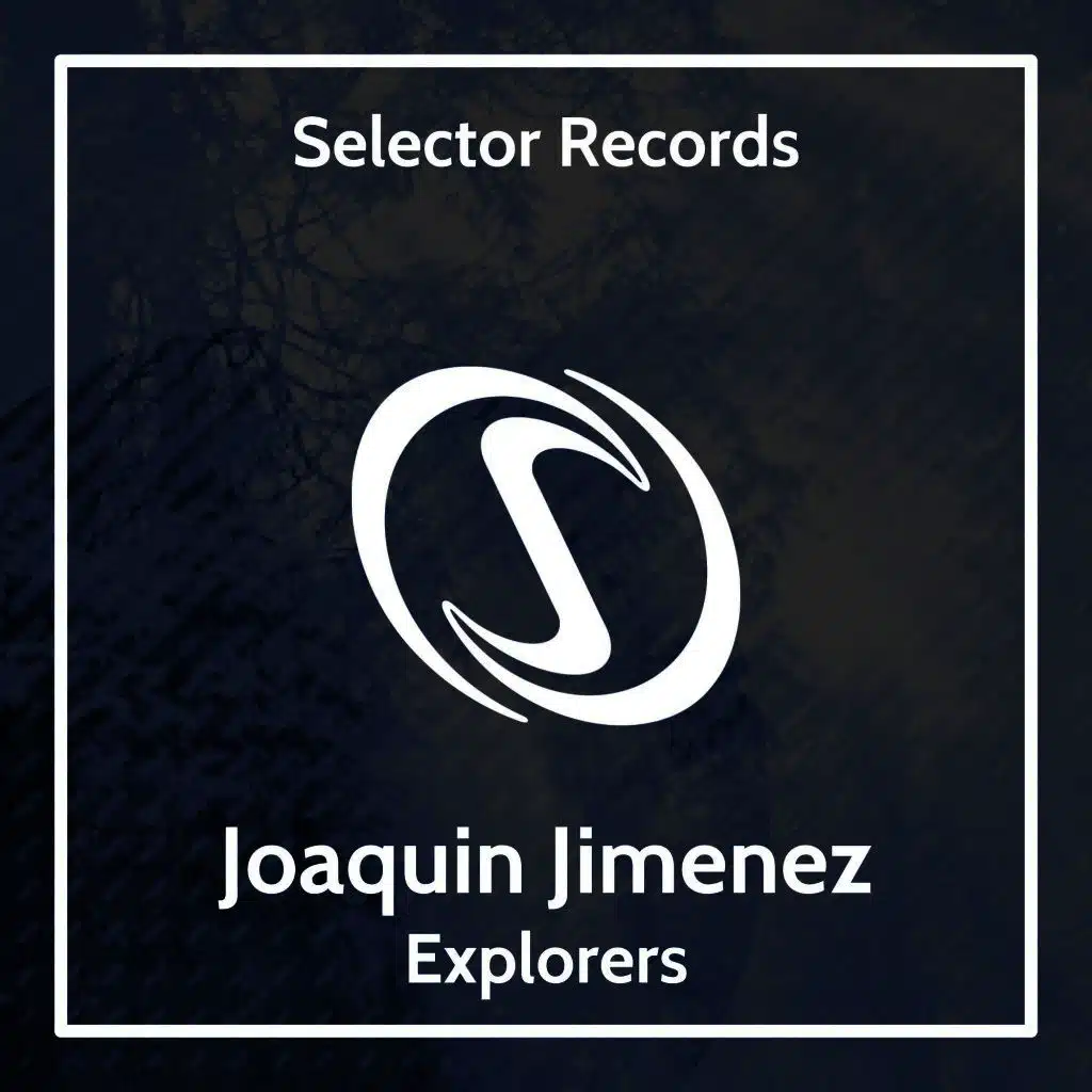 Joaquin Jimenez - Explorers EP