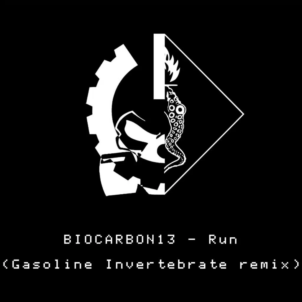 Run (Gasoline Invertebrate Remix)