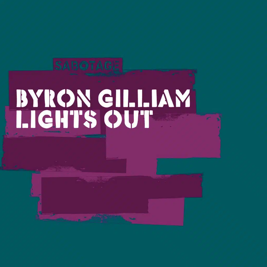 Byron Gilliam - Lights Out