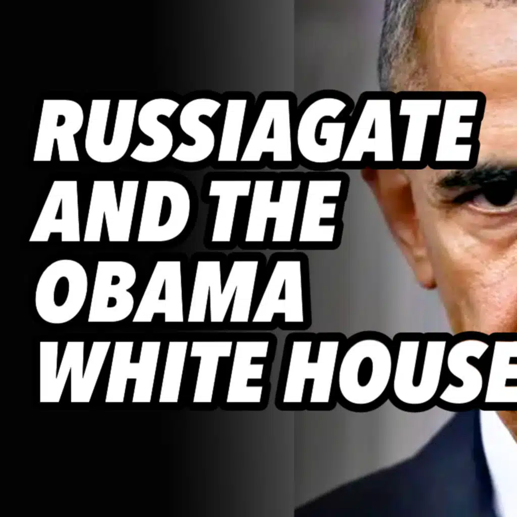 Russiagate and the Obama White House