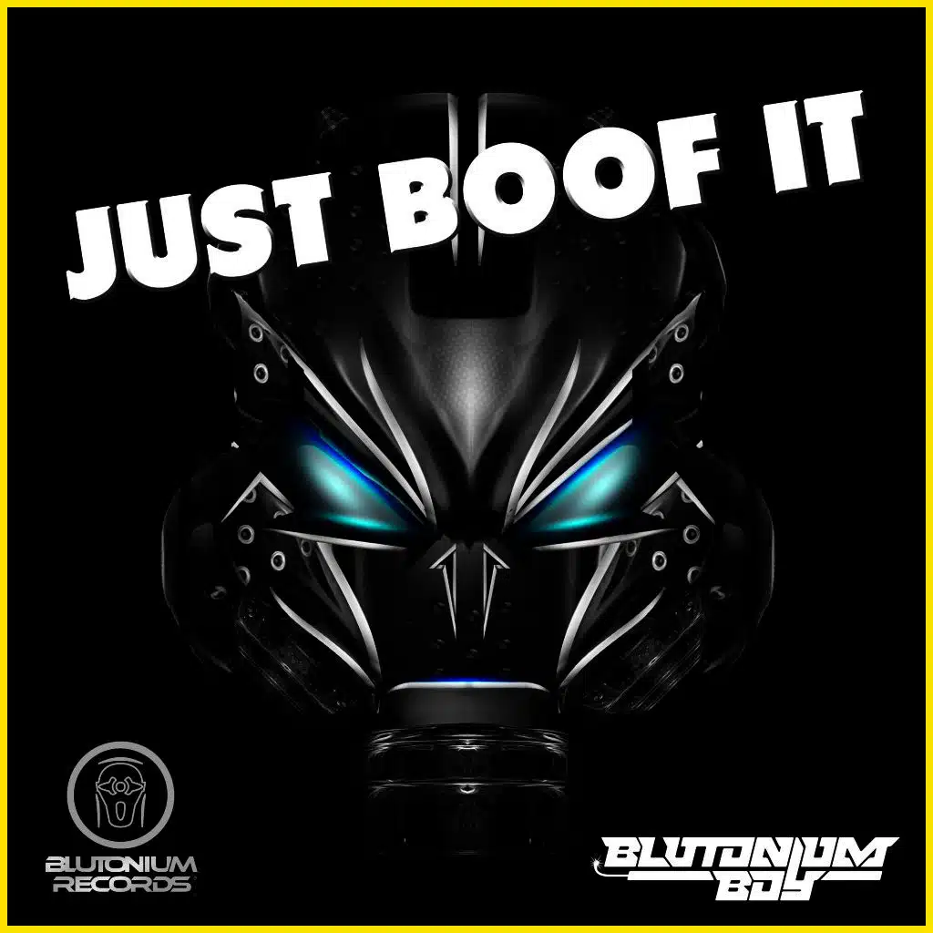 Just Boof It (Original Mix)