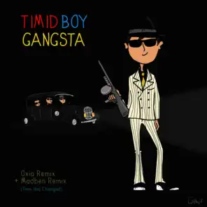Gangsta (Madben Remix)