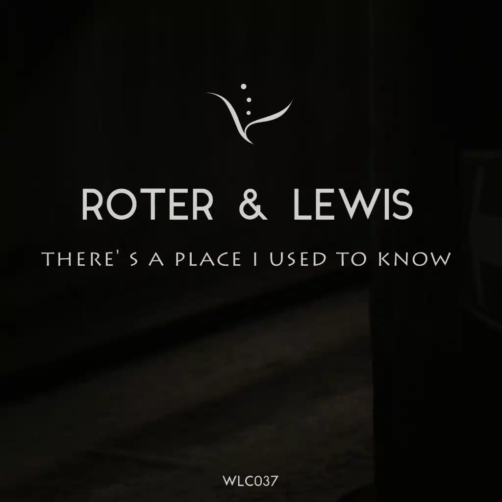 There's a Place I Used to Know (Original)