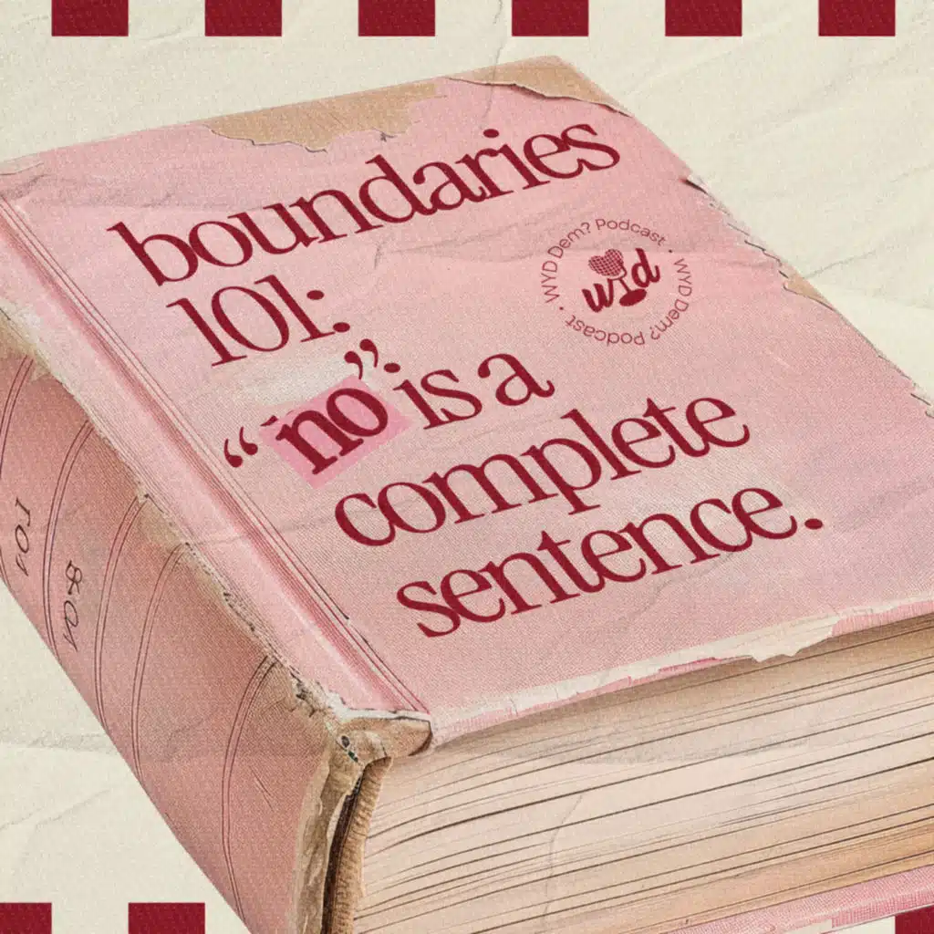 Boundaries 101 – “No” is a Complete Sentence