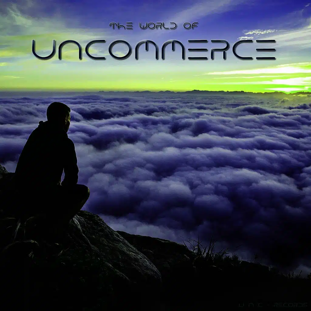 The World of Uncommerce