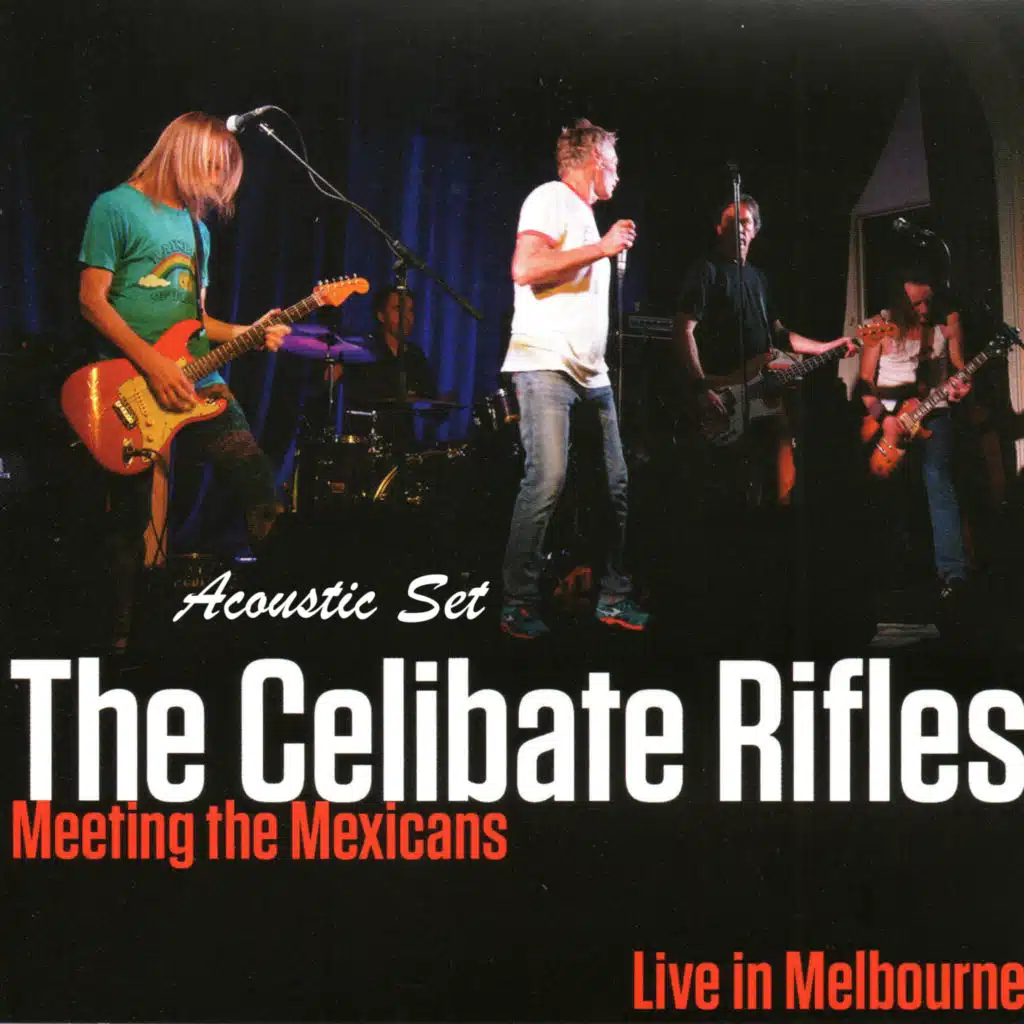 The Celibate Rifles
