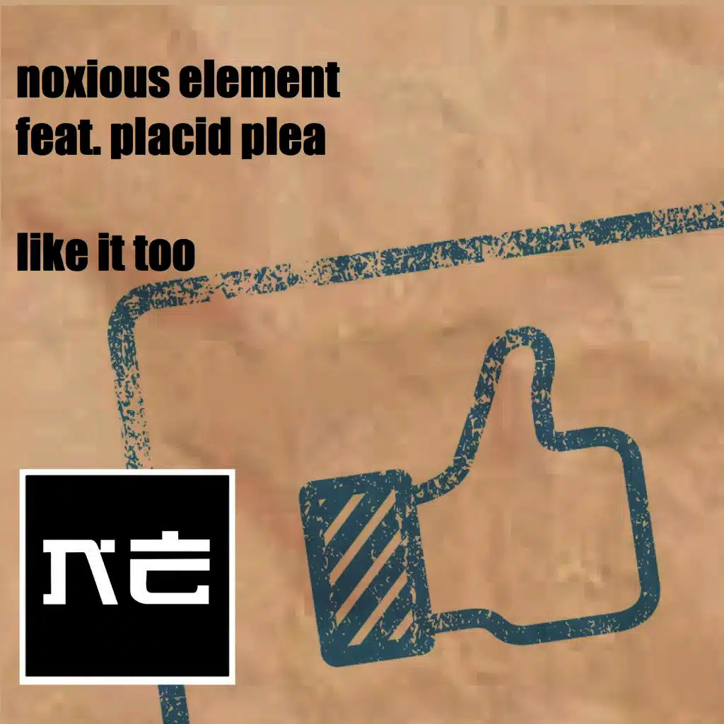Noxious Element feat. Placid Plea