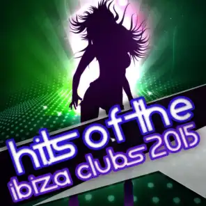 Hits of the Ibiza Clubs 2015