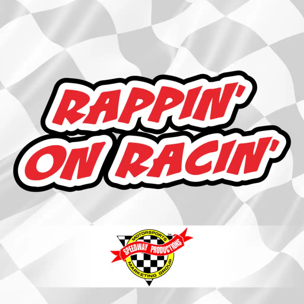 Rappin on Racin 7-28-2025