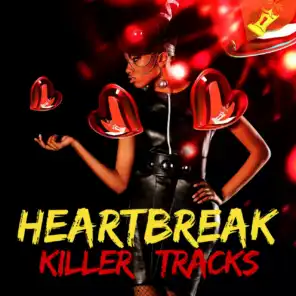 Heartbreak Killer Tracks