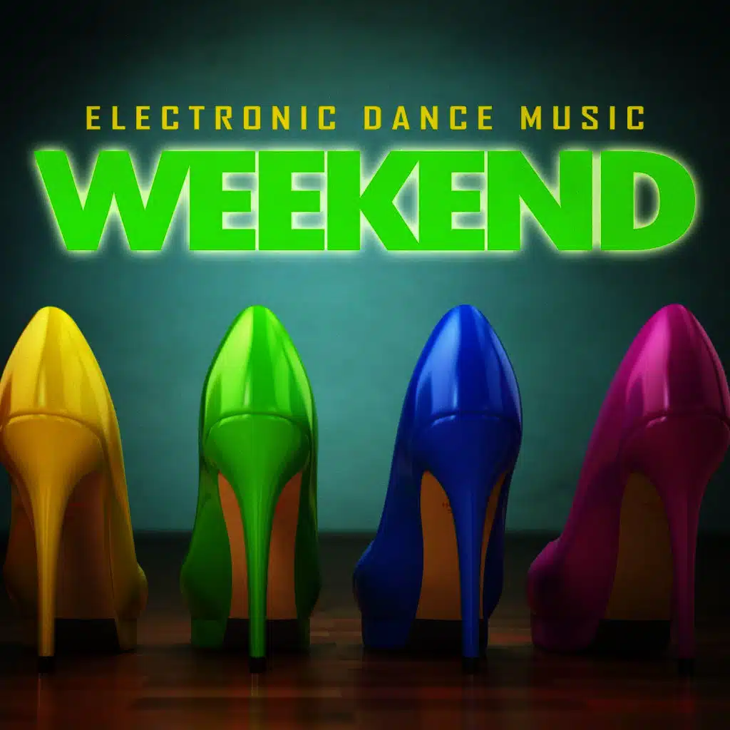 Electronic Dance Music Weekend