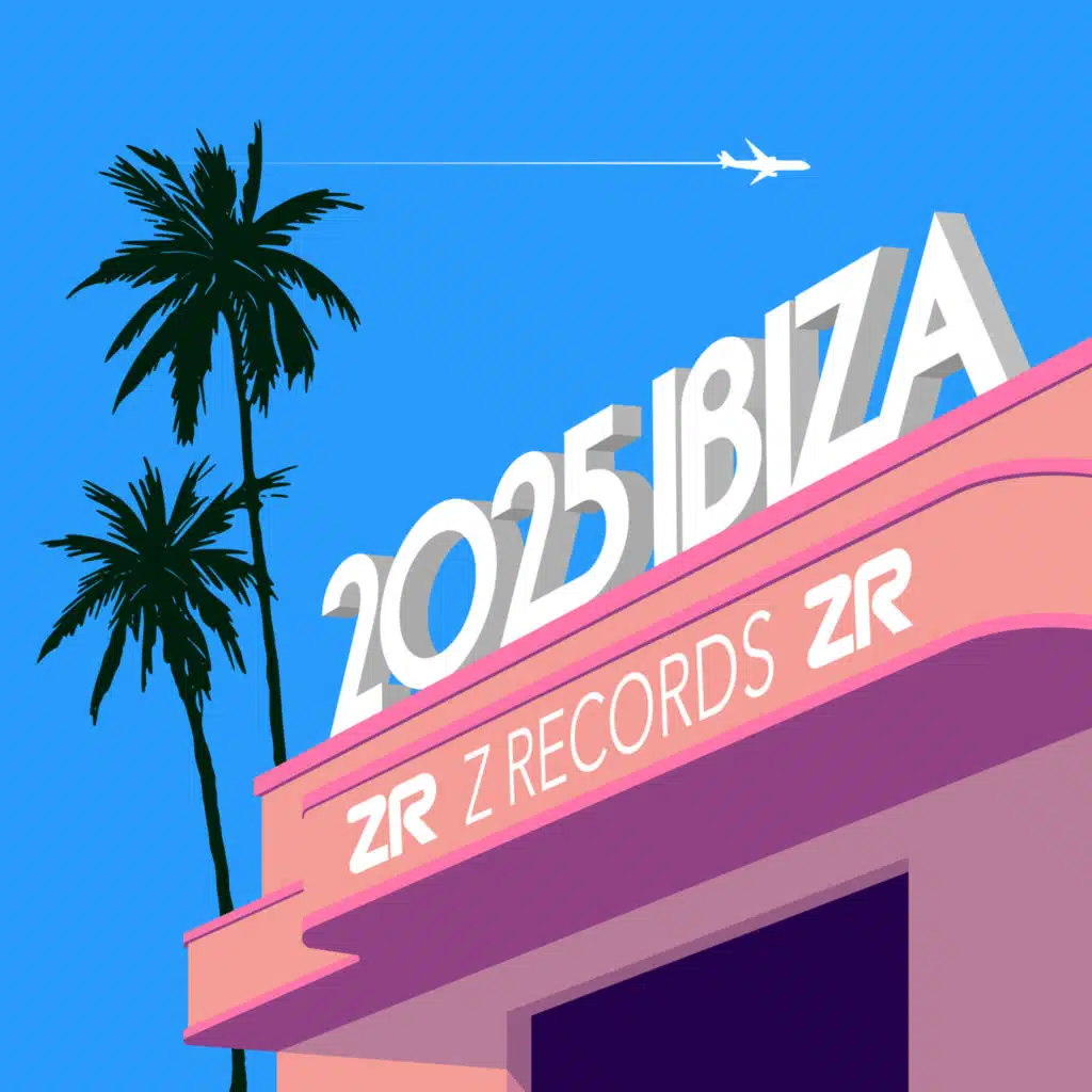 Z Records presents Ibiza 2025