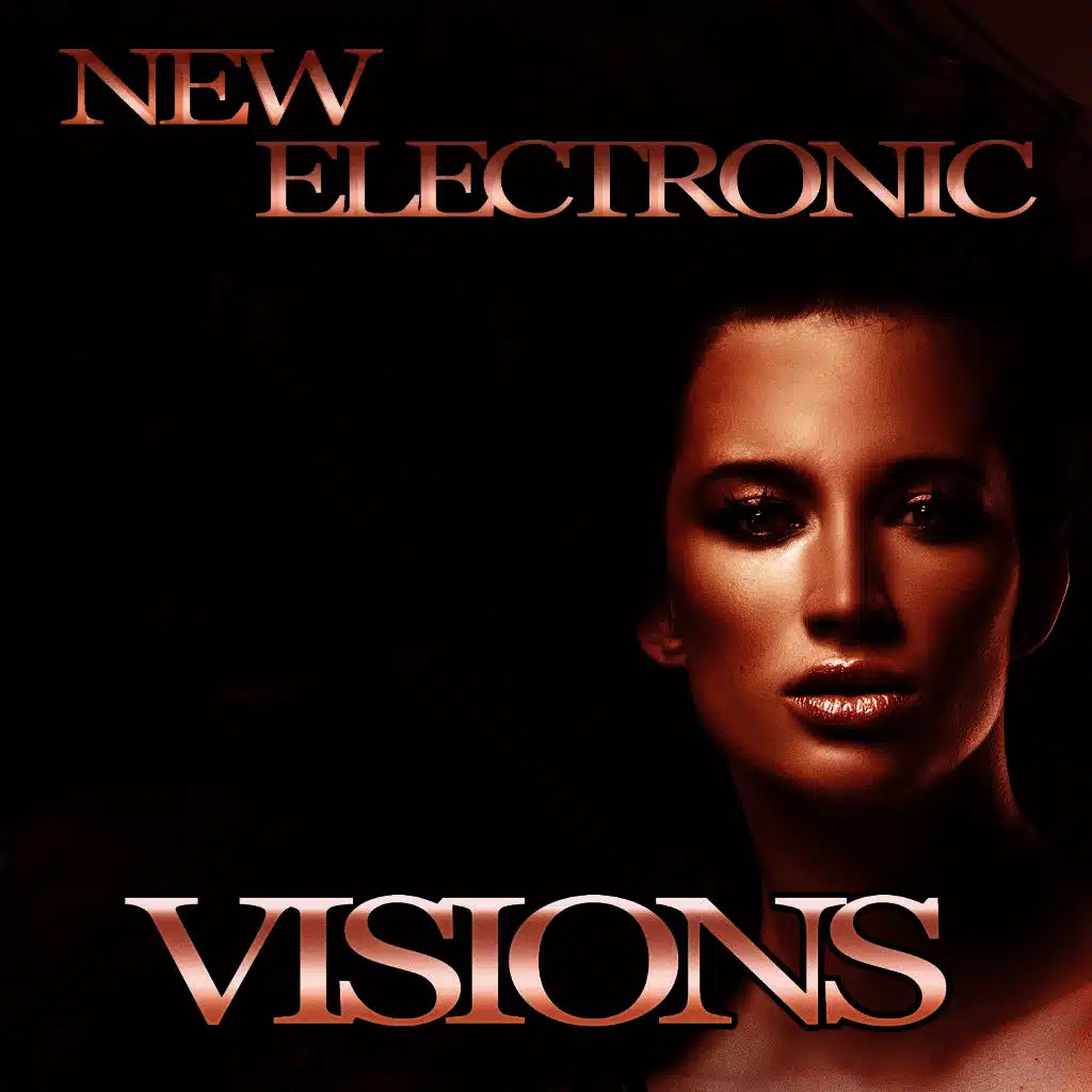 New Electronic Visions