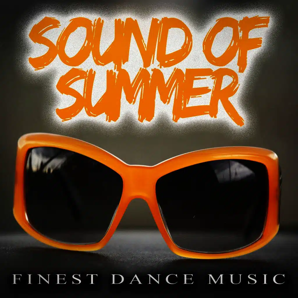 Sound of Summer - Finest Dance Music