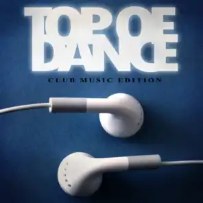 Top of Dance - Club Music Edition