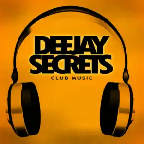 Deejay Secrets - Club Music